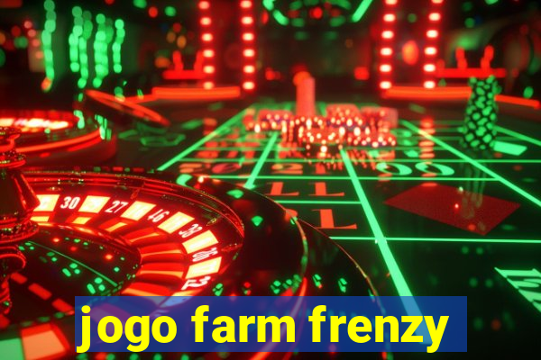 jogo farm frenzy